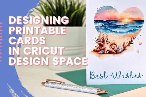 Download Designing Printable Cards in Cricut Design Space - Cricut design space Collection